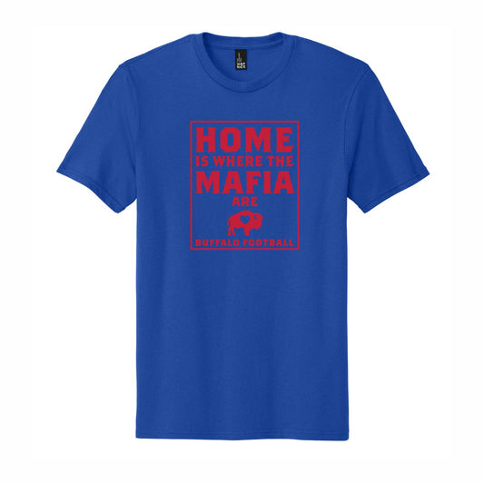 Home Is Where The Mafia Are T-Shirt