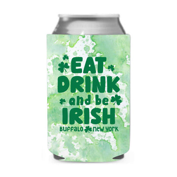 Eat Drink And Be Irish Koozie