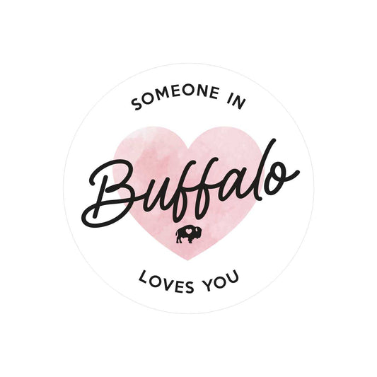 Someone in Buffalo Loves You Sticker