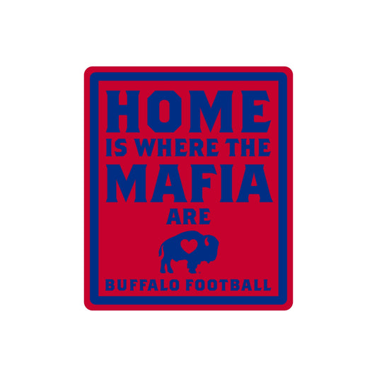 Home Is Where The Mafia Are Sticker
