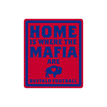 Home Is Where The Mafia Are Sticker