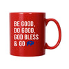 Be Good Coffee Mug