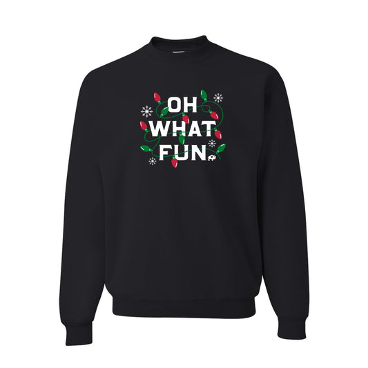 Oh What Fun Sweatshirt