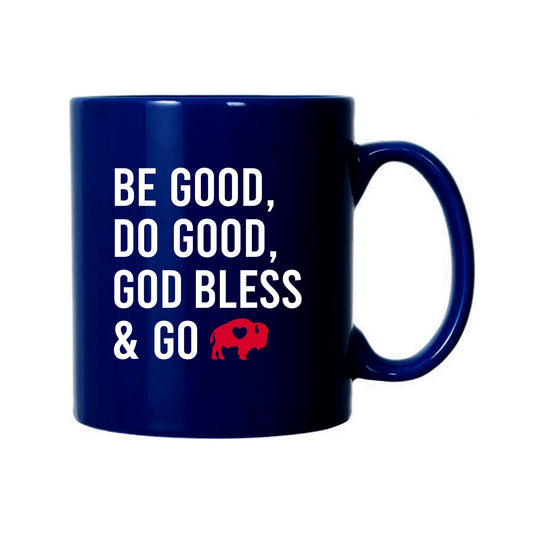 Be Good Coffee Mug