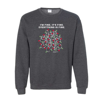 Everything Is Fine Sweatshirt