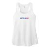 Ladies Let's Go Tank Top